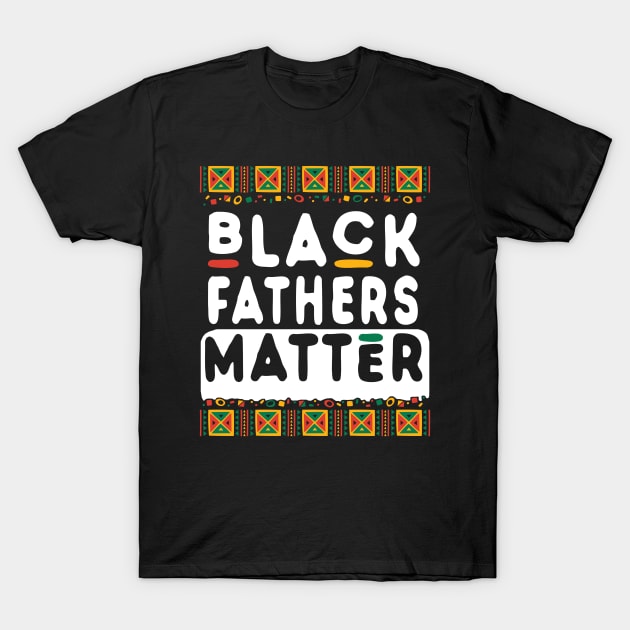 Black Father's Matter T-Shirt by MasliankaStepan